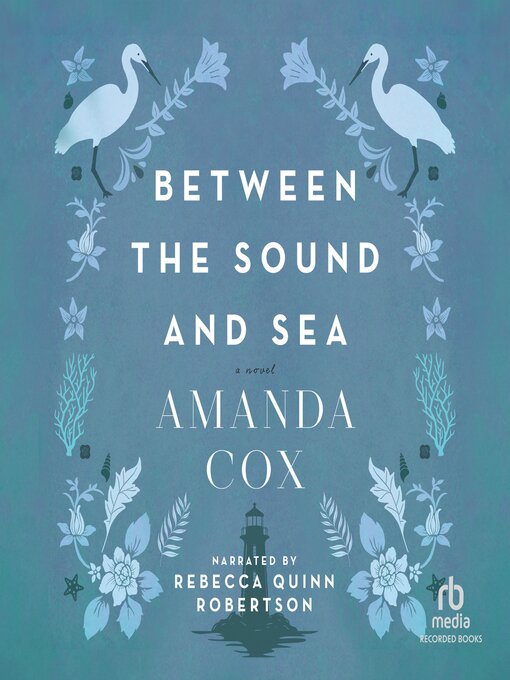 Title details for Between the Sound and Sea by Amanda Cox - Available